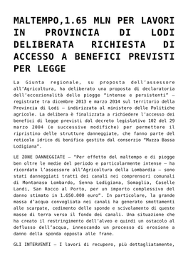 Maltempo,1.65 Mln Per Lavori in Provincia Di Lodi Deliberata Richiesta Di Accesso a Benefici Previsti Per Legge