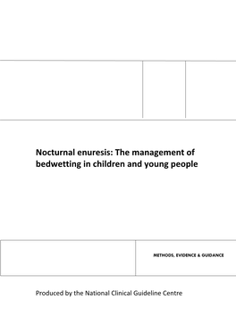 Nocturnal Enuresis: the Management of Bedwetting in Children and Young People
