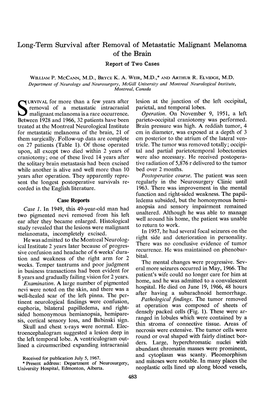 Long-Term Survival After Removal of Metastatic Malignant Melanoma of the Brain Report of Two Cases