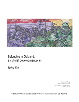 Belonging in Oakland: a Cultural Development Plan