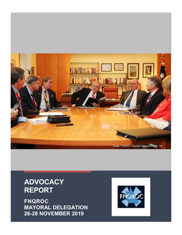 Advocacy Report Fnqroc Mayoral Delegation 26-28 November 2019