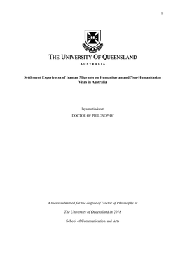 Settlement Experiences of Iranian Migrants on Humanitarian and Non-Humanitarian Visas in Australia a Thesis Submitted for the De