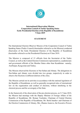 International Observation Mission Cooperation Council of Turkic Speaking States Early Presidential Election of the Republic of Kazakhstan 9 June 2019