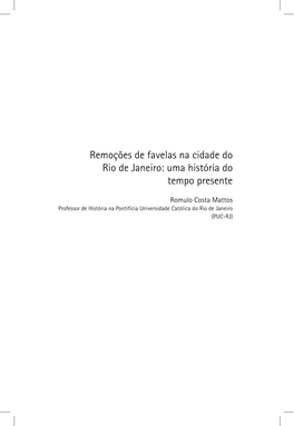 Remoções De Favelas Na Cidade Do Rio De Janeiro: Uma História Do Tempo Presente