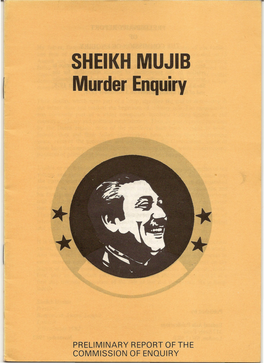 SHEIKH MUJIB Murder Enquiry