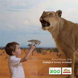 Annual Report 2018 Zoological Society of Ireland