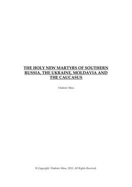 The Holy New Martyrs of Southern Russia, the Ukraine, Moldavia and the Caucasus