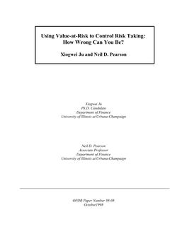 Using Value-At-Risk to Control Risk Taking: How Wrong Can You Be?