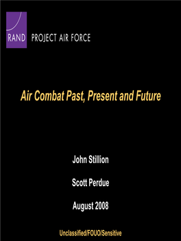 Air Combat Past, Present and Future