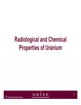 Radiological and Chemical Properties of Uranium