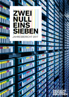 Jahresbericht 2017 Deutsche Nationalbibliothek (Leipzig, Frankfurt Am Main) 2018