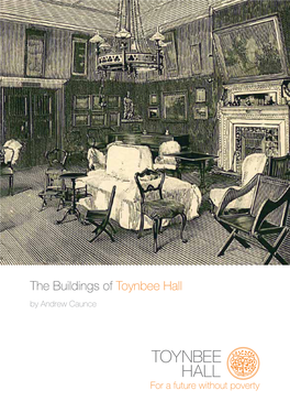 The Buildings of Toynbee Hall by Andrew Caunce