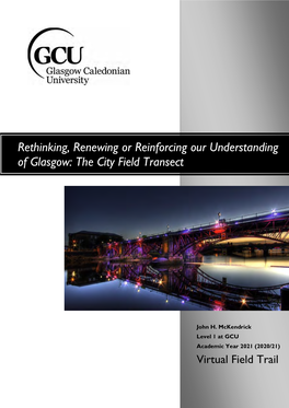 Rethinking, Renewing Or Reinforcing Our Understanding of Glasgow