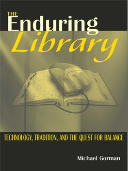 The Enduring Library: Technology, Tradition, and the Quest for Balance