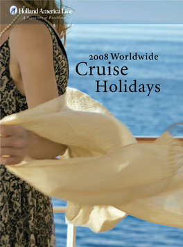 Holland America Line 2008 Worldwide Cruise Holidays