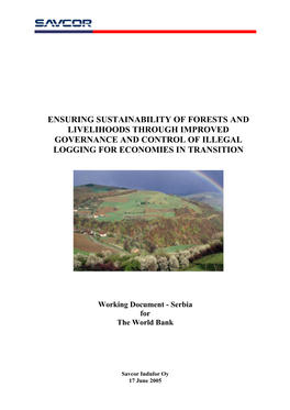 Ensuring Sustainability of Forests and Livelihoods Through Improved Governance and Control of Illegal Logging for Economies in Transition