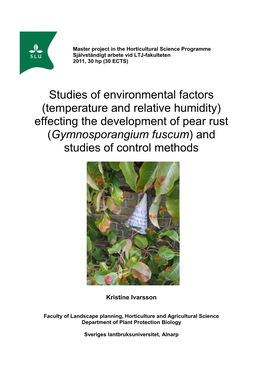 Effecting the Development of Pear Rust (Gymnosporangium Fuscum ) and Studies of Control Methods