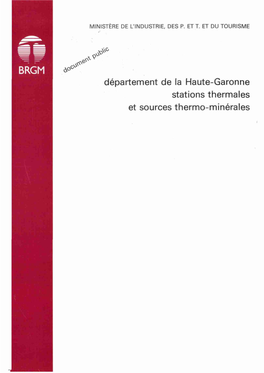 Ò°( Département De La Haute-Garonne Stations Thermales Et Sources Thermo-Minérales MINISTÈRE DE L'industrie, DES P