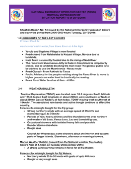 Situation Report No: 13 Issued by the National Emergency Operation Centre and Cover the Period from 2400-0800 Hours Tuesday, 20/12/2016