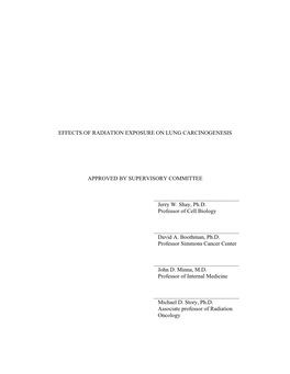 EFFECTS of RADIATION EXPOSURE on LUNG CARCINOGENESIS APPROVED by SUPERVISORY COMMITTEE Jerry W. S