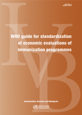 WHO Guide for Standardization of Economic Evaluations of Immunization Programmes