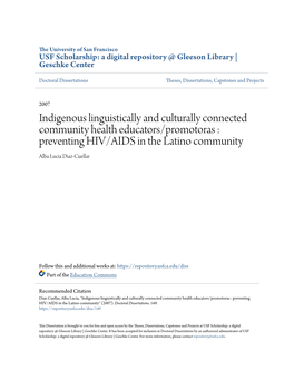 Indigenous Linguistically and Culturally Connected Community Health Educators/Promotoras : Preventing HIV/AIDS in the Latino Community Alba Lucia Diaz-Cuellar