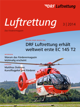 DRF Luftrettung Erhält Weltweit Erste EC 145 T2