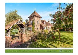 The Coach House Capel Grange Badsell Road, Five Oak Green, Kent Guide £975,000