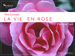 LA VIE EN ROSE Personal Care