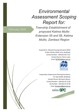 Environmental Assessment Scoping Report For: Township Establishment of February 2020 Proposed Katima Mulilo Extension 55 and 56, Katima Mulilo, Zambezi Region