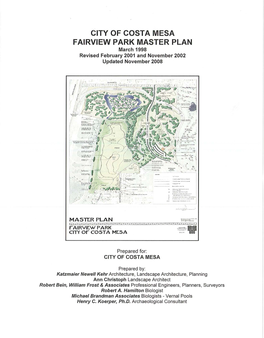 CITY of COSTA MESA FAIRVIEW PARK MASTER PLAN March 1998 Revised February 2001 and November 2002 Updated November 2008