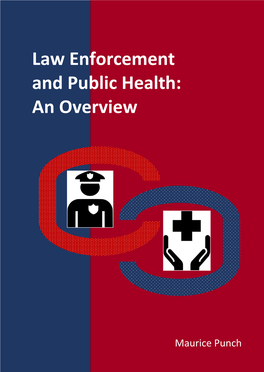 Law Enforcement and Public Health: an Overview