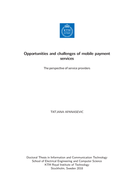 Opportunities and Challenges of Mobile Payment Services