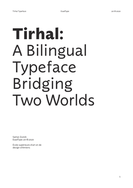 Tirhal: a Bilingual Typeface Bridging Two Worlds