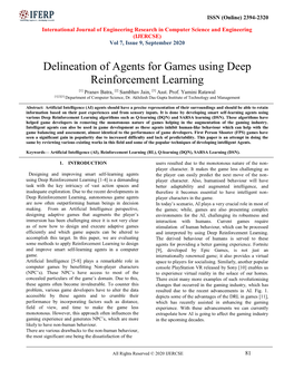 Delineation of Agents for Games Using Deep Reinforcement Learning [1] Pranav Batra, [2] Sambhav Jain, [3] Asst