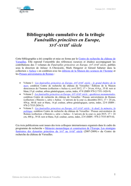 Bibliographie Cumulative De La Trilogie Funérailles Princières En Europe, E E XVI -XVIII Siècle