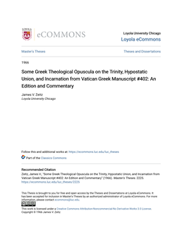 Some Greek Theological Opuscula on the Trinity, Hypostatic Union, and Incarnation from Vatican Greek Manuscript #402: an Edition and Commentary