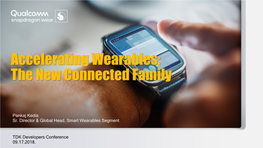 Accelerating Wearables: the New Connected Family