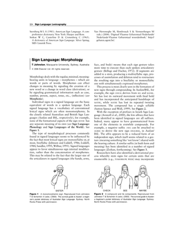 Sign Language: Morphology T Johnston, Macquarie University, Sydney, Australia Face, and Body) Means That Each Sign Gesture Takes ß 2006 Elsevier Ltd