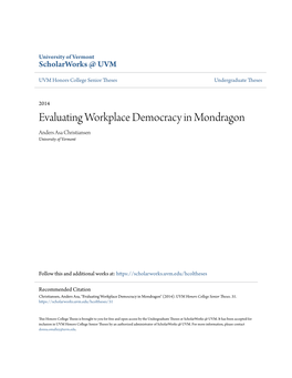 Evaluating Workplace Democracy in Mondragon Anders Asa Christiansen University of Vermont