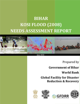 Bihar Kosi Flood (2008) Needs Assessment Report