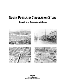 SOUTH PORTLAND CIRCULATION STUDY Report and Recommendations