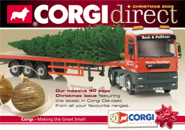 Our Massive 40 Page Christmas Issue Featuring the Latest in Corgi Die-Cast from All Your Favourite Ranges