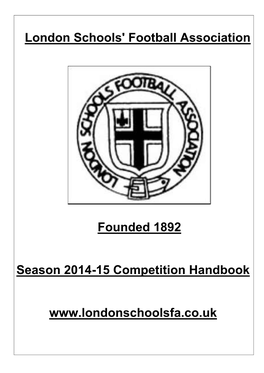 London Schools' Football Association Founded 1892 Season 2014-15