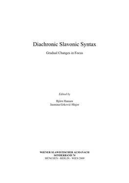 Diachronic Syntax in Slavonic Languages