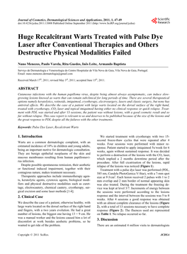 Huge Recalcitrant Warts Treated with Pulse Dye Laser After Conventional Therapies and Others Destructive Physical Modalities Failed