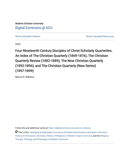 Four Nineteenth Century Disciples of Christ Scholarly Quarterlies: An