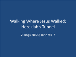 Hezekiah's Tunnel