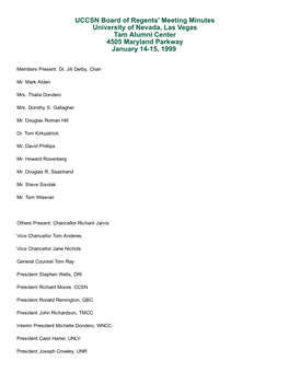 UCCSN Board of Regents' Meeting Minutes University of Nevada, Las Vegas Tam Alumni Center 4505 Maryland Parkway January 14­15, 1999
