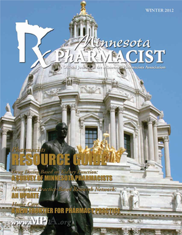 The Minnesota Pharmacists Foundation Is an Organization That Invests in Public Health Through the Profession of Pharmacy